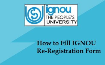 How to Fill IGNOU Re-Registration Form 2019