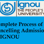 Complete Process of Cancelling Admission in IGNOU