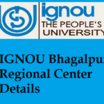IGNOU Bhagalpur Regional Center Details