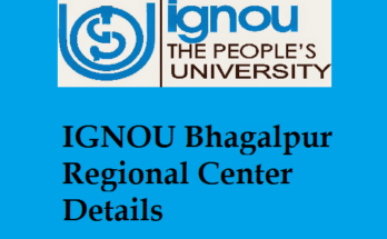 IGNOU Bhagalpur Regional Center Details