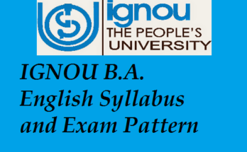 IGNOU B.A. English Syllabus and Exam Pattern