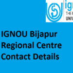 IGNOU Bijapur Regional Centre Contact Details