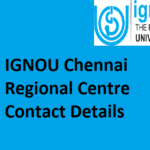 IGNOU Chennai Regional Centre Contact Details